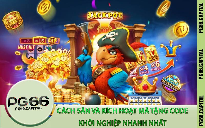 Cách Săn Và Kích Hoạt Mã Tặng Code Khởi Nghiệp Nhanh Nhất